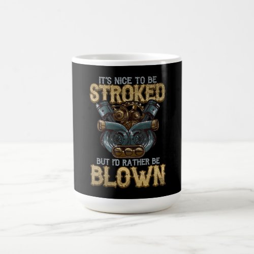 Its Nice To Be Blown Funny Art Gift Coffee Mug
