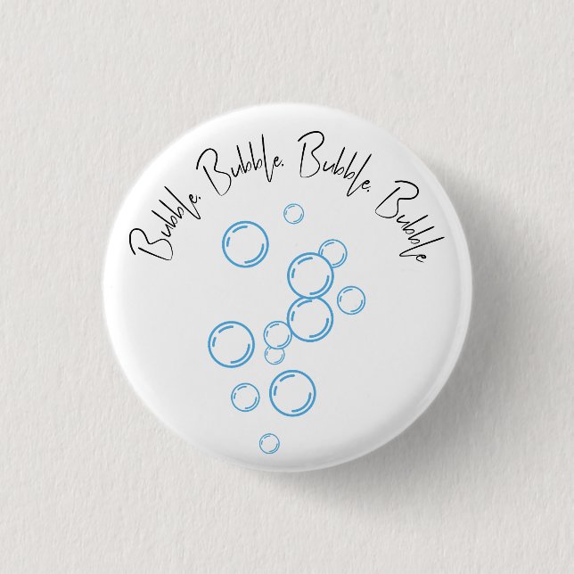 It’s nobody’s fault bubbles up button (Front)