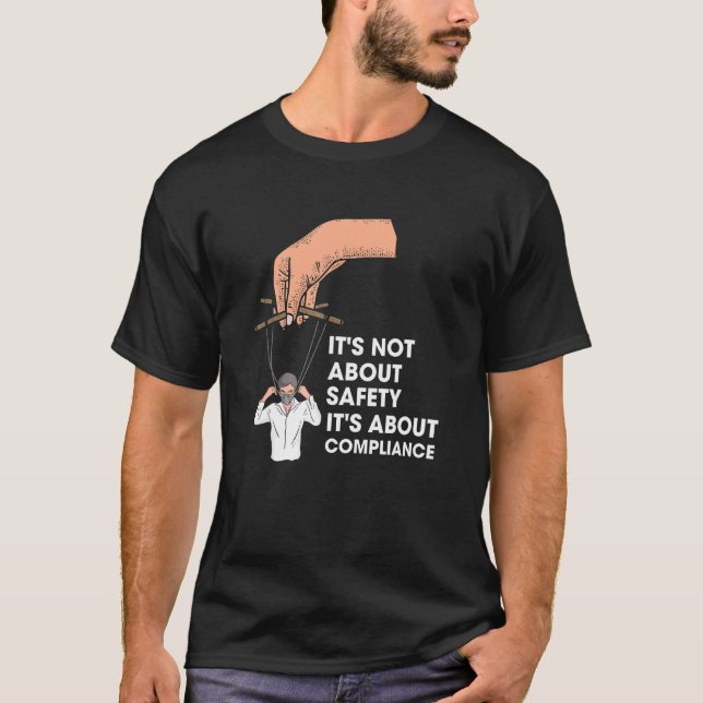 It S Not About Safety It S About Compliance String T-Shirt (Front)