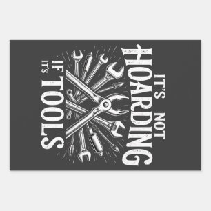 It’s Not Hoarding If It’s Tools Mechanic Handyman Wrapping Paper Sheets