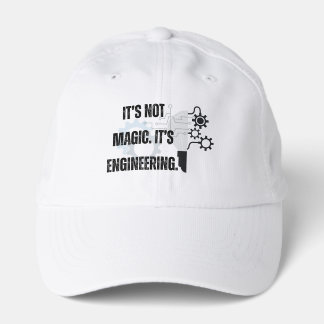 It’s Not Magic. It’s Engineering | Funny Engineer Performance Cap