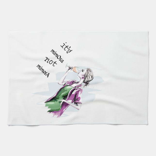 It’s Not Mimosa  Kitchen Towel (Horizontal)