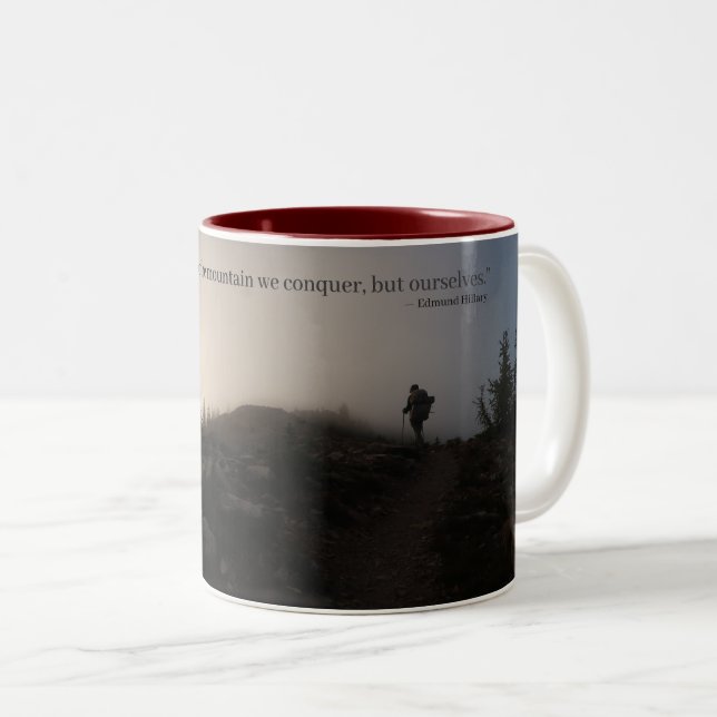 It’s not the mountain we conquer, but ourselves Two-Tone coffee mug (Front Right)