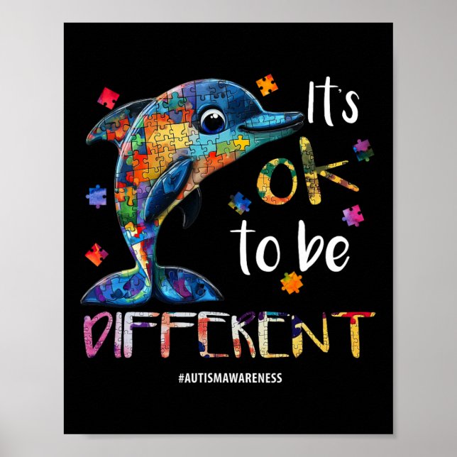 It’s Ok To Be Different - Autism Awareness Dolphin Poster (Front)