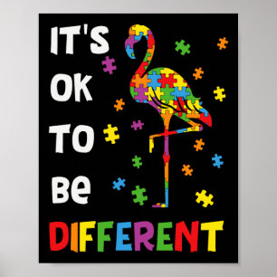 It’s Ok To Be Different Flamingo Autism Awareness Poster