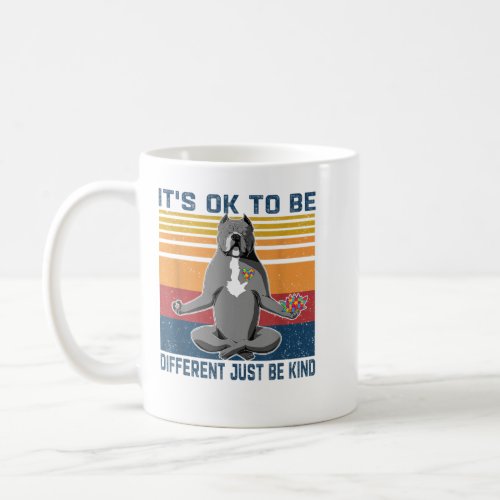 It_s Ok To Be Different Just Be Kind Kindness _ Pi Coffee Mug
