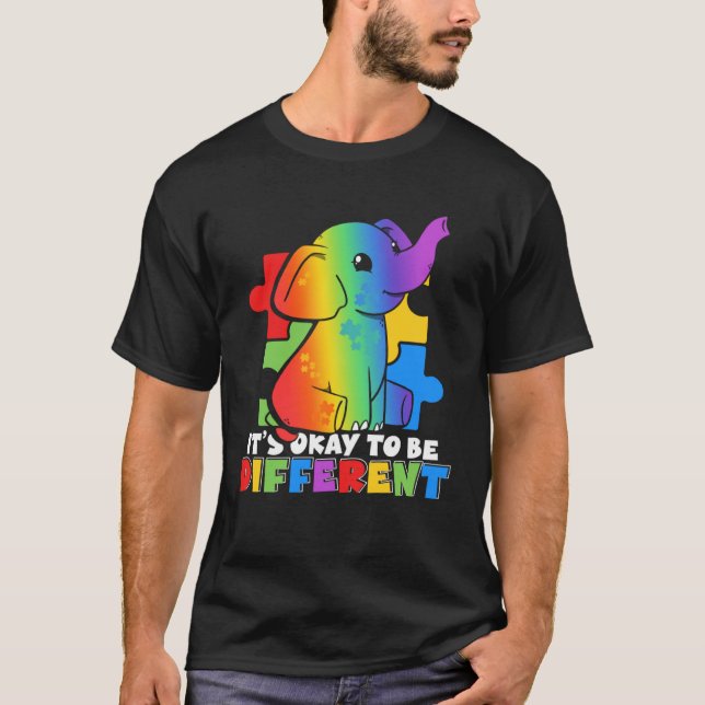 It s Okay To Be Different Animal Autism Awareness  T-Shirt (Front)