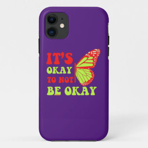 IT"S OKAY TO NOT BE OKAY butterfly iPhone 11 Case