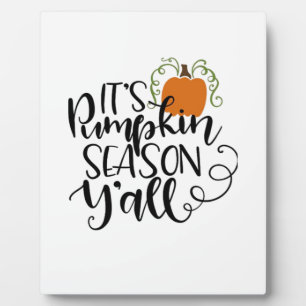 It’s Pumpkin Season Y’all Plaque