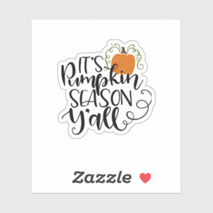 It’s Pumpkin Season Y’all Sticker