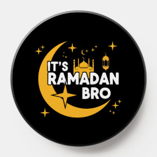 It’s Ramadan Bro Happy Fasting Islamic Crescent PopSocket