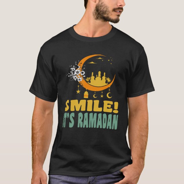 It s Ramadan Bro Smile Muslim s Fasting Month Rama T-Shirt (Front)