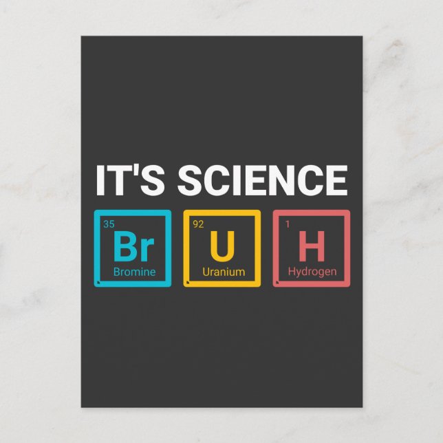 It’s Science Bruh Funny Nerd Humor Postcard (Front)