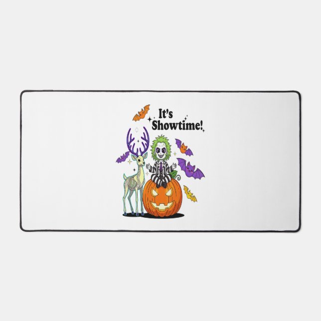 It’s Showtime Funny Halloween Desk Mat (Front)