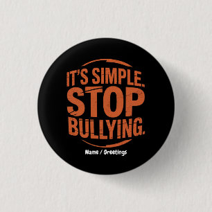 It’s Simple Stop Bullying Anti-Bullying Awareness Button