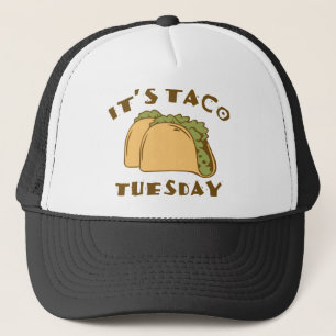 It’s Taco Tuesday Trucker Hat