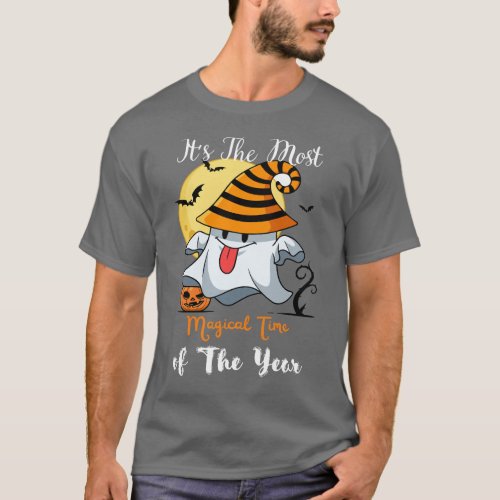 Its The Most Magical Time Of The Year T_Shirt
