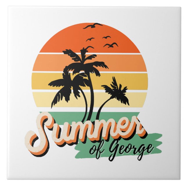 It s The Summer Of George Ceramic Tile (Front)