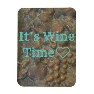 “It’s Wine Time” Magnet
