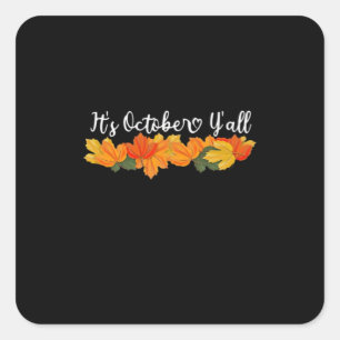 It’s Y’all Cute Fall Creative Casual Square Sticker