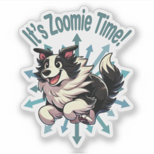 It’s Zoomie Time Border Collie Sticker