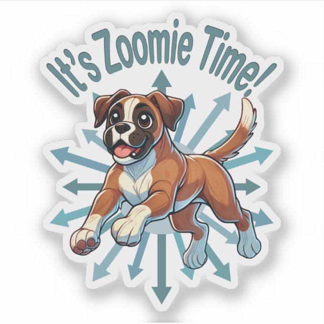 It’s Zoomie Time Boxer Sticker (Front)
