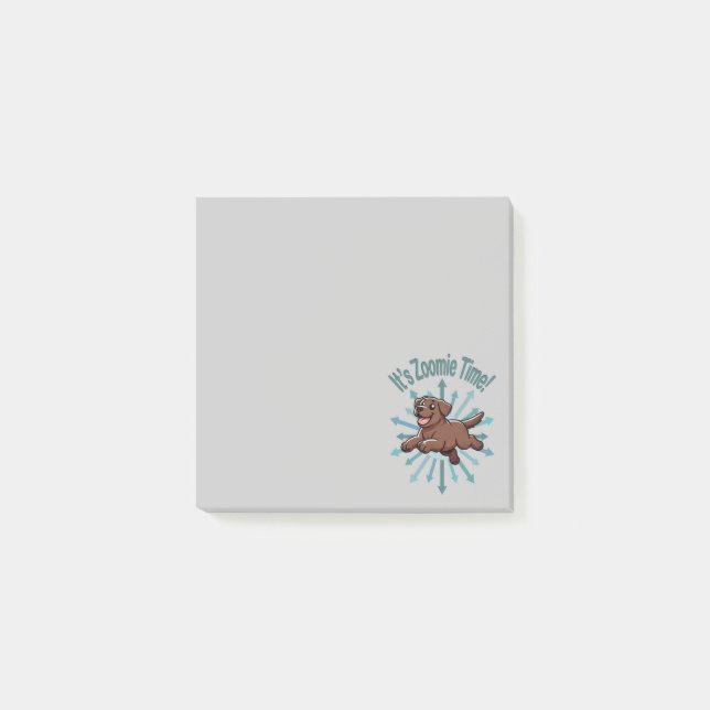 It’s Zoomie Time Chocolate Lab Post-it Notes (Front)