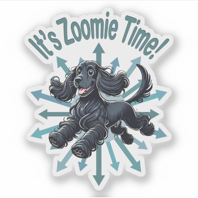 It’s Zoomie Time Cocker Spaniel Sticker (Front)