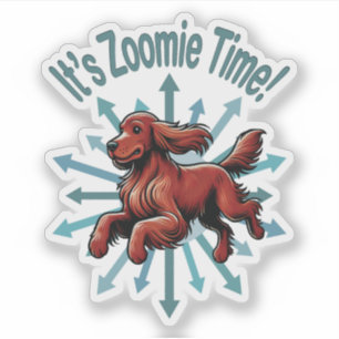 It’s Zoomie Time Irish Setter Sticker