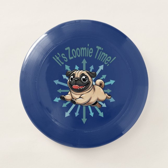 It’s Zoomie Time Pug Wham-O Frisbee (Front)
