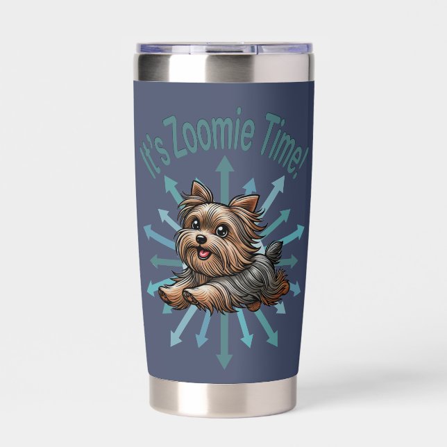 It’s Zoomie Time Yorkshire Terrier Insulated Tumbler (Front)