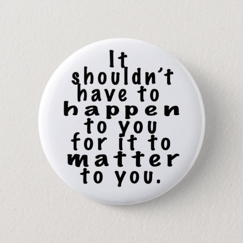 It should matter button