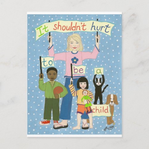 It shouldnt hurt to be a child postcard