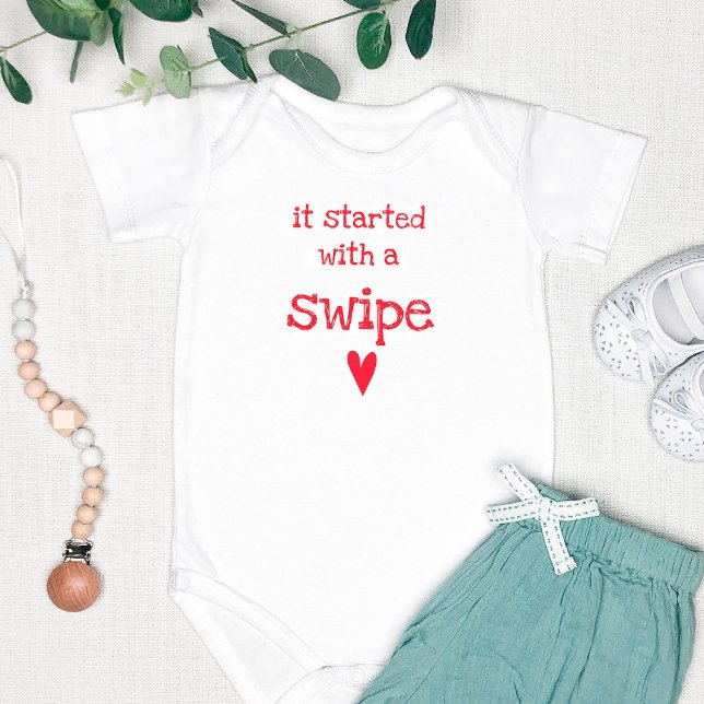 It started with a Swipe - Funny Love Quote Baby Bodysuit (Creator Uploaded)
