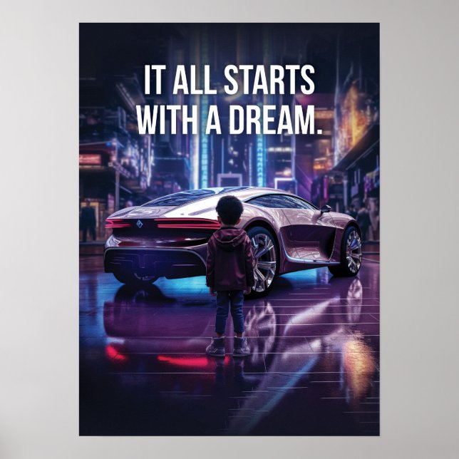 It Starts With A Dream, Supercar Hustle Motivation Poster (Front)