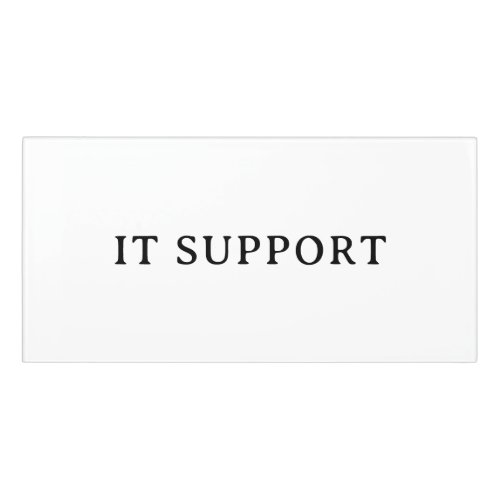 IT SUPPORT | Professional Modern Classic Room Door Sign