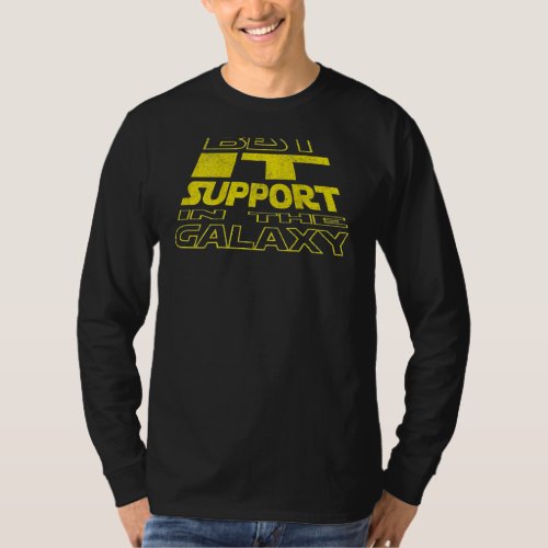 It Support  Space Backside Design T_Shirt