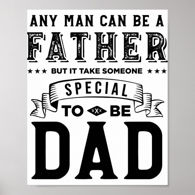 It Take Someone Special To Be Dad Creative Design Poster (Front)