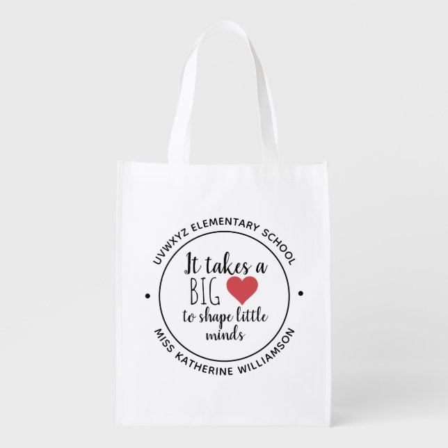 It Takes a Big Heart Teacher Appreciation Custom Grocery Bag (Front)