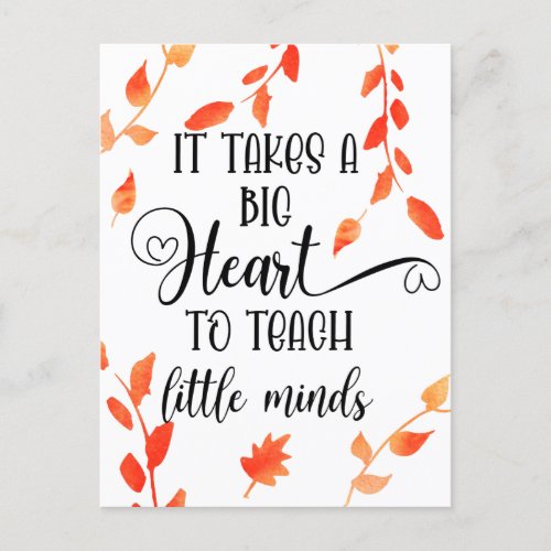 It Takes a Big Heart Teacher Appreciation Fall Postcard