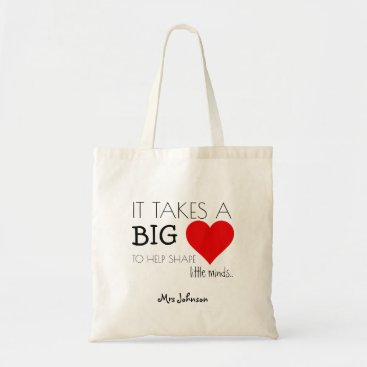 It Takes a Big Heart | Teacher Appreciation Gift Tote Bag