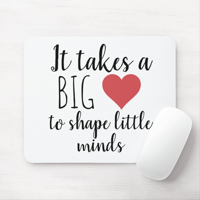 It Takes a Big Heart Teacher Appreciation Gifts Mouse Pad (With Mouse)