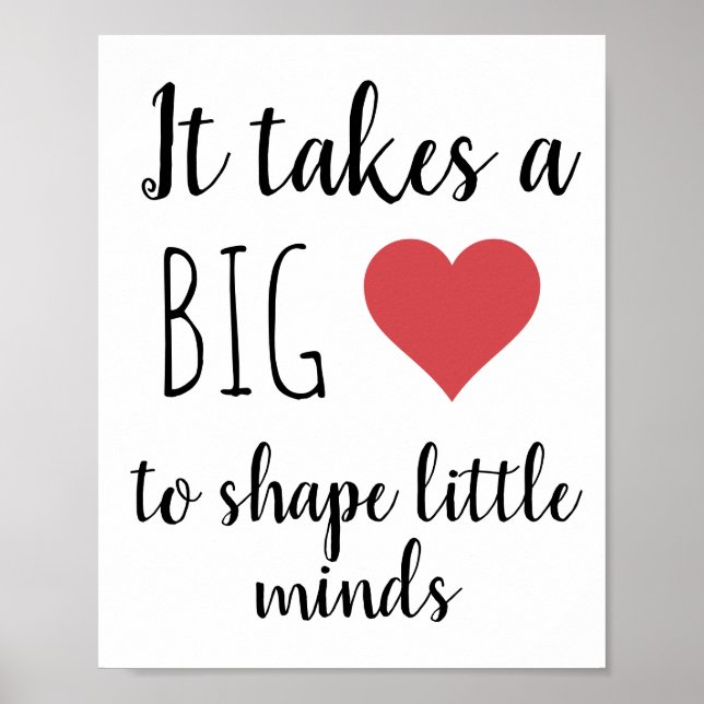 It Takes a Big Heart Teacher Appreciation Poster (Front)