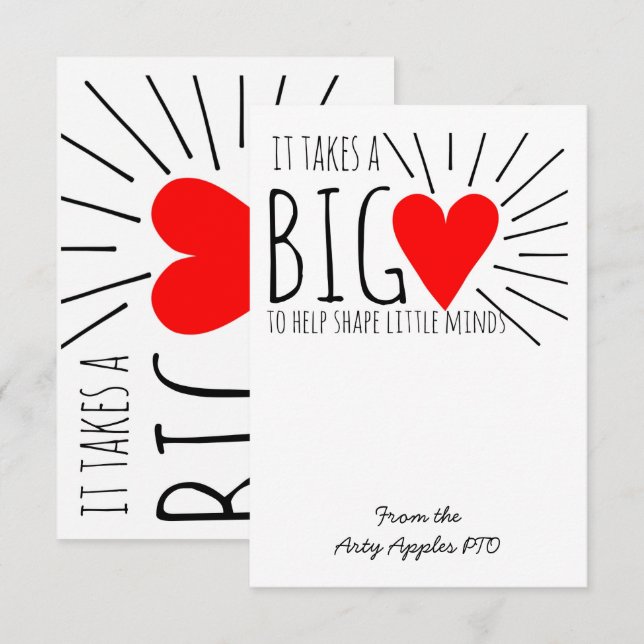 It takes a big heart to help shape teacher card (Front/Back)