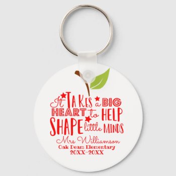 It Takes A Big Heart To Shape Little Minds Apple Keychain by GenerationIns at Zazzle