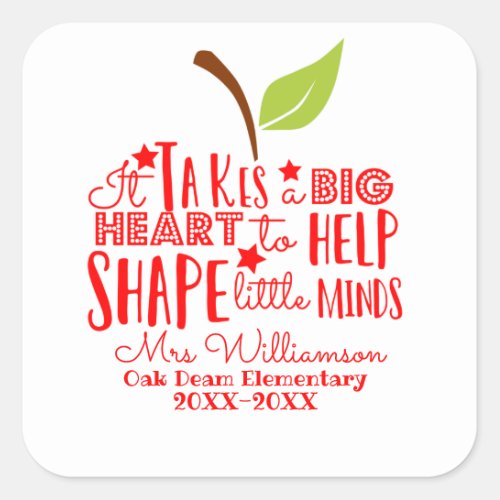 it takes a big heart to shape little minds apple square sticker