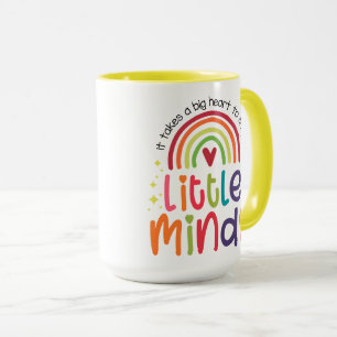 It takes a big heart to shape little minds teacher mug