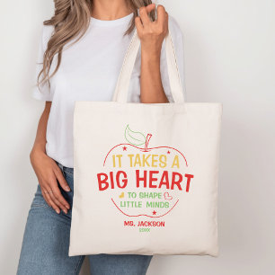 It Takes A Big Heart To Shape Little Minds Teacher Tote Bag