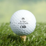 It takes a lot of balls to say “I Do” Funny Groom<br><div class="desc">Looking for a funny and modern gift for the groom? Look no further! Introducing the hilarious pun golfball that is sure to make him laugh out loud. With the clever phrase "It takes a lot of balls to say 'I Do'", this gift is perfect for the groom who appreciates humor...</div>
