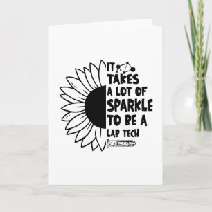 It Takes A Lot Of Sparkle Laboratory Lab Tech Card